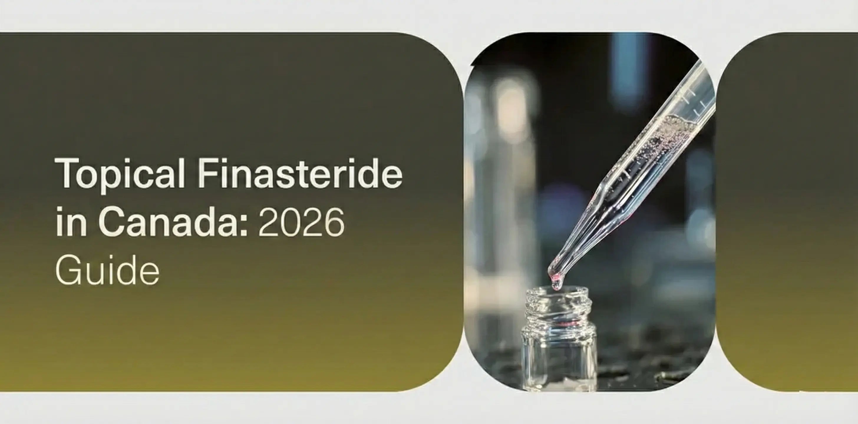 Topical Finasteride in Canada: 2026 Guide